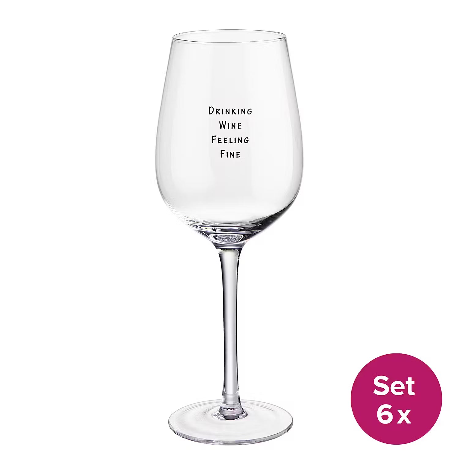 HAPPY HOUR Weinglas Feel Fine 6er-Set - Glas - Transparent